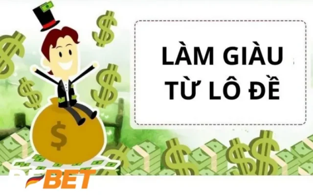 Cách làm giàu từ lô đề